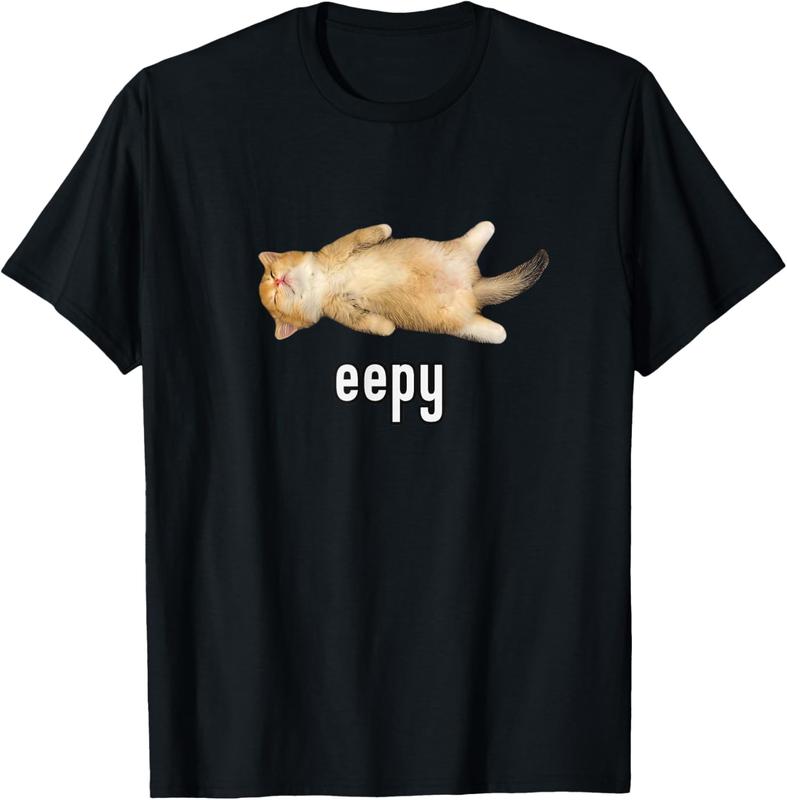 100%25 Cotton Eepy Cat, Silly Sleepy Cat Meme T-Shirt
