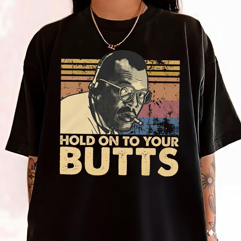 Hold On To Your Butts Jurassic Park Retro Humor Unisex Tshirt Sweatshirt Hoodie