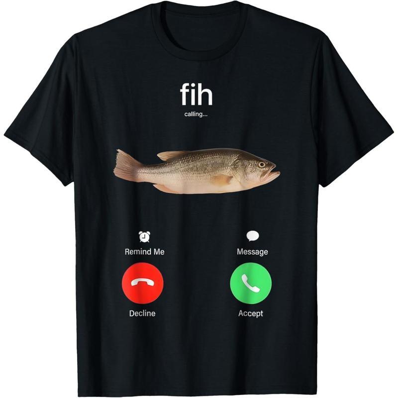 100%25 Cotton Fih Calling Remind Me Message Decline Accept Phone Call Fish T-Shirt Golf Gift T-Shirt For Men And Women
