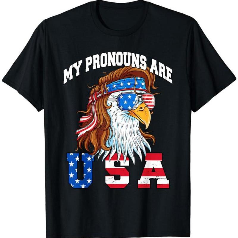 My Pronouns Are USA Eagle American Funny 4th of July T-Shirt Unisex Cotton Tee Shirts, Full Color, Menswear Top, Womenswear Top, clearance items today 2024